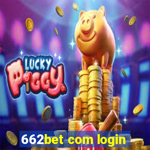 662bet com login